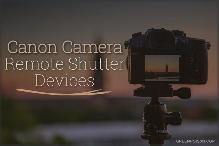 3 Best Canon Camera Remote Shutter Devices 2024 Solution For Shaky Hands